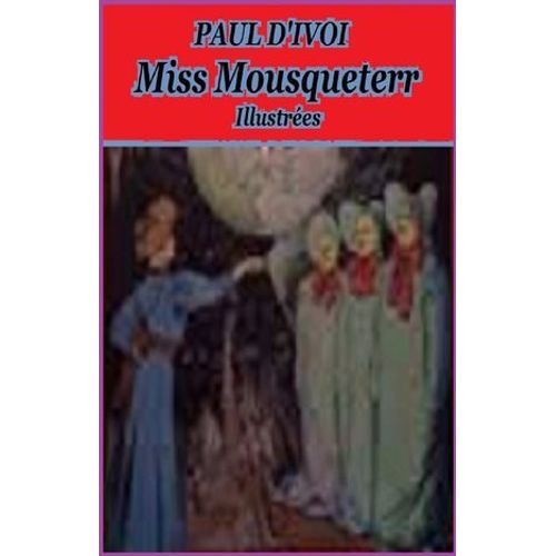 Miss Mousqueterr