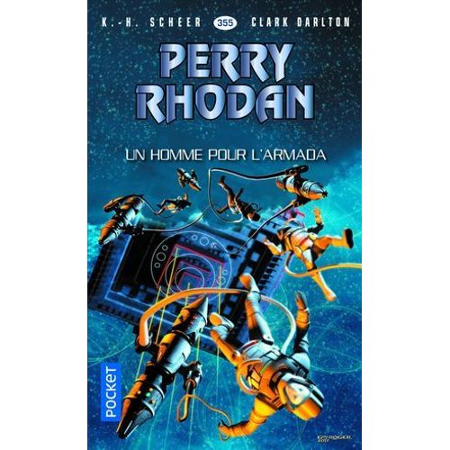 Perry Rhodan - Numéro 355 Un Homme Pour L'armada