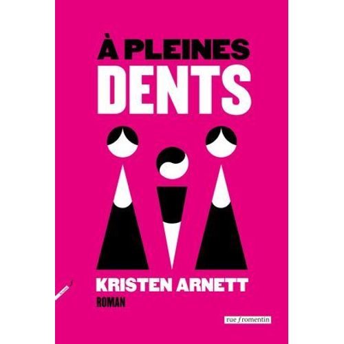 À Pleines Dents