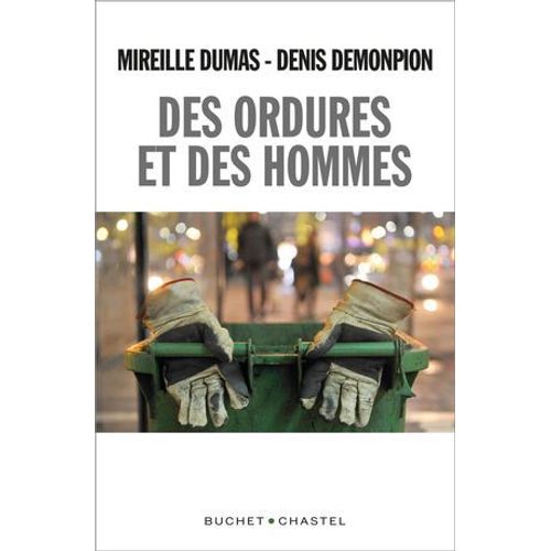 Des Ordures Et Des Hommes