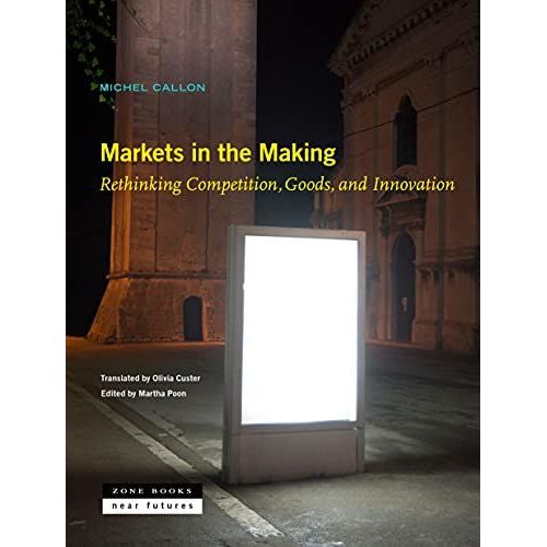 Markets In The Making