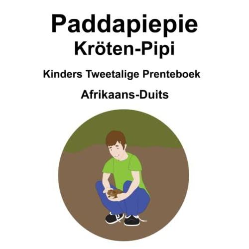 Afrikaans-Duits Paddapiepie / Kr¶Ten-Pipi Kinders Tweetalige Prenteboek