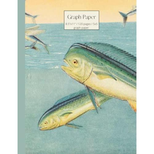 Graph Paper Notebook With Vintage Fish Cover: 5x5 Grid Paper For Math, Science, Physics, Etc. (120 Pages, 8.5 X 11)