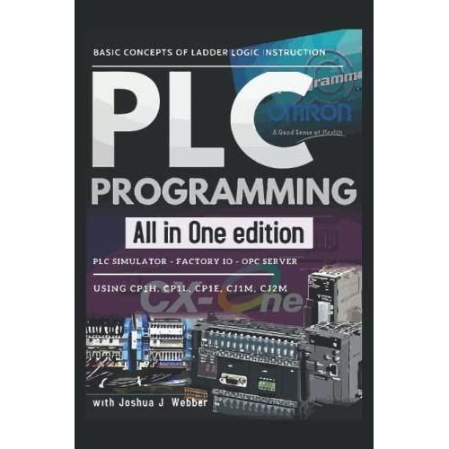 Plc Programming All In One Edition: Basic Concept Of Ladder Logic Instruction - Plc Simulator Factory Io Opc Server