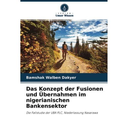 Das Konzept Der Fusionen Und Übernahmen Im Nigerianischen Bankensektor