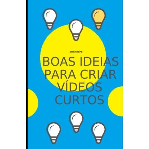 Boas Ideias Para Criar Vdeos Curtos