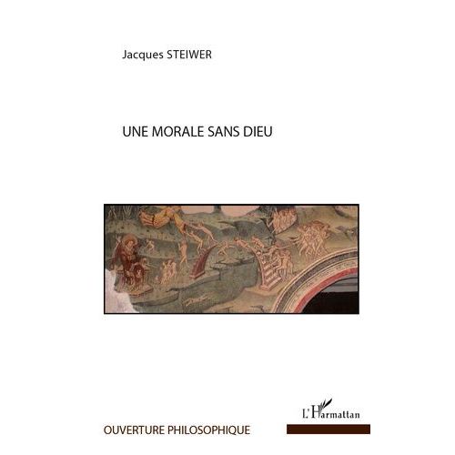Une Morale Sans Dieu