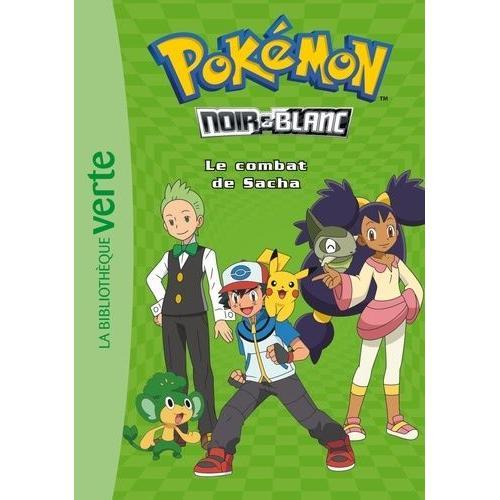 Pokémon Noir Et Blanc Tome 3 - Le Combat De Sacha