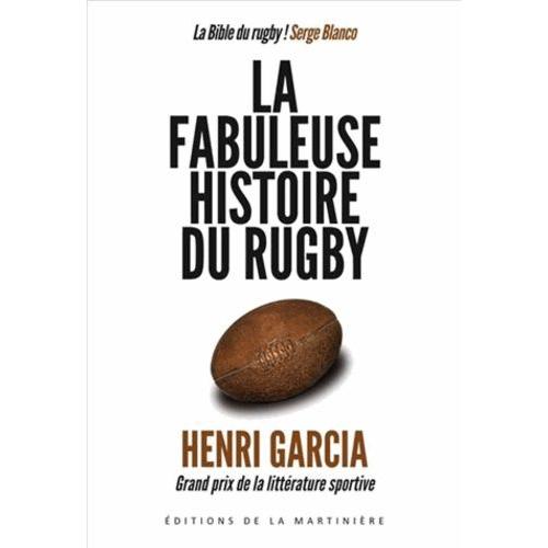 La Fabuleuse Histoire Du Rugby