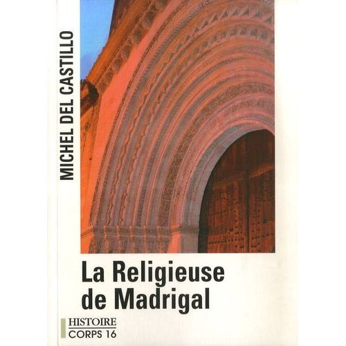 La Religieuse De Madrigal