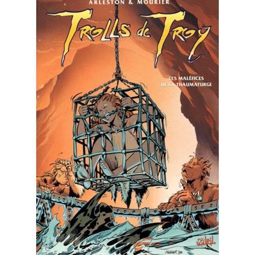 Trolls De Troy Tome 5 - Les Maléfices De La Thaumaturge