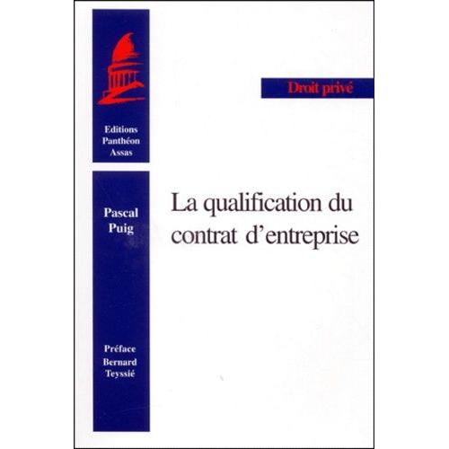 La Qualification Du Contrat D'entreprise