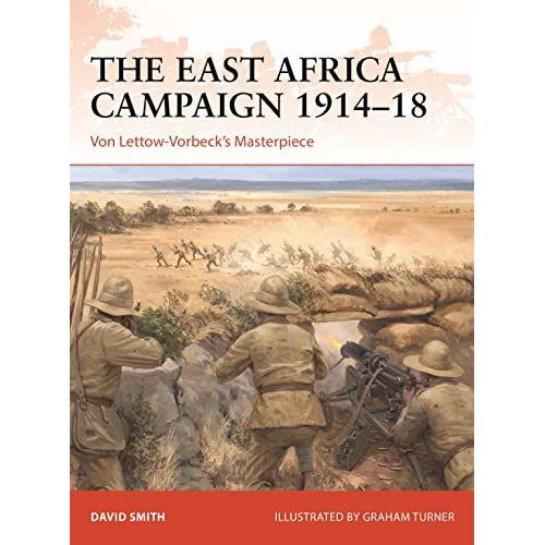 The East Africa Campaign 1914-18