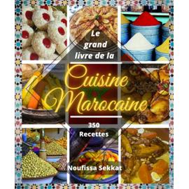 Le Grand Livre De La Cuisine Marocaine