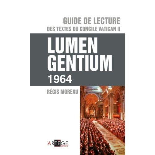 Guide De Lecture Des Textes Du Concile Vatican Ii - Lumen Gentium