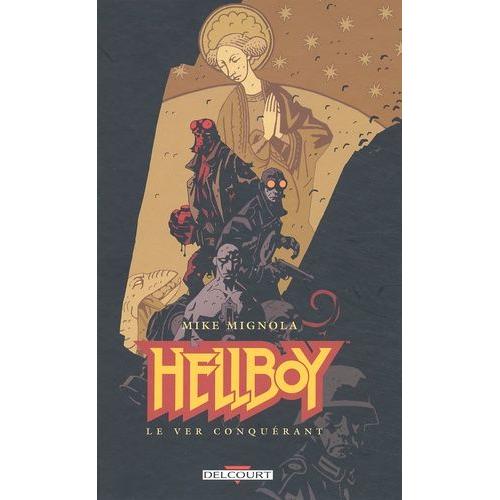 Hellboy Tome 6 - Le Ver Conquérant