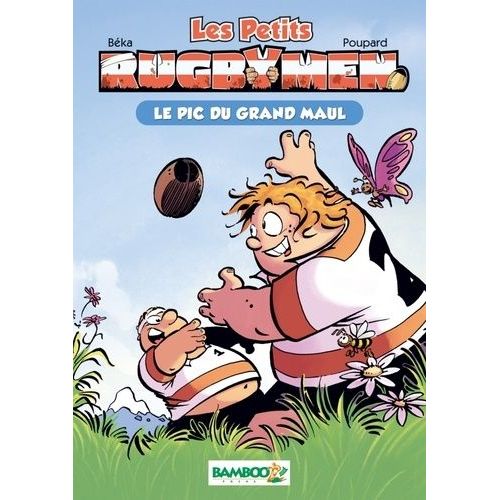 Les Petits Rugbymen Tome 1 - Le Pic Du Grand Maul
