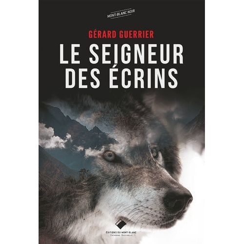 Le Seigneur Des Ecrins