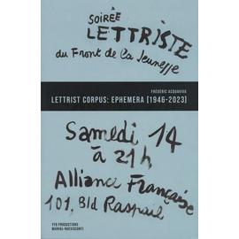 Lettres à l’œuvre Pratiques lettristes dans la poésie en français (de  l’extrême contemporain au Moyen Âge)