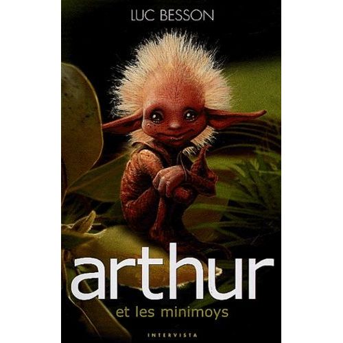 Arthur - Tome 1 - Arthur Et Les Minimoys
