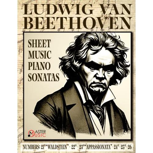 Sheet Music - Beethoven, Ludwig Van: Piano Sonatas: 21°Waldstein- 22°-23°Appassionata-24°-25°-26°