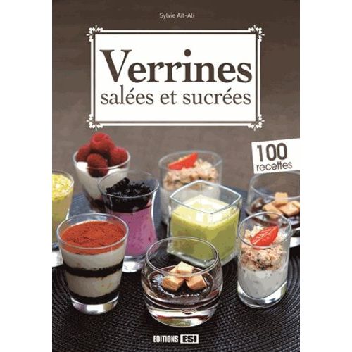Verrines Salées Et Sucrées