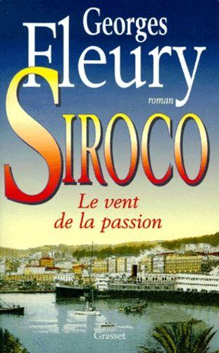 Siroco Tome 1 - Le Vent De La Passion