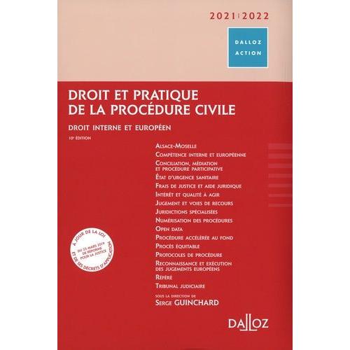 Droit Et Pratique De La Procédure Civile - Droit Interne Et Européen