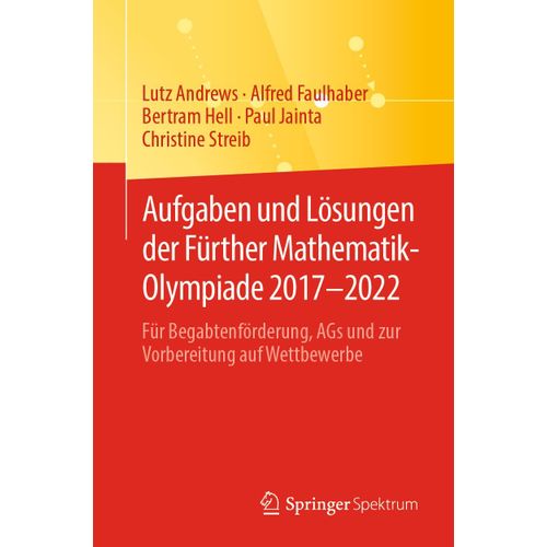 Aufgaben Und Lösungen Der Fürther Mathematik-Olympiade 2017-2022