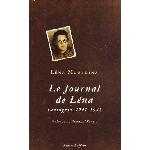 Le Journal De Lena - Leningrad, 1941-1942
