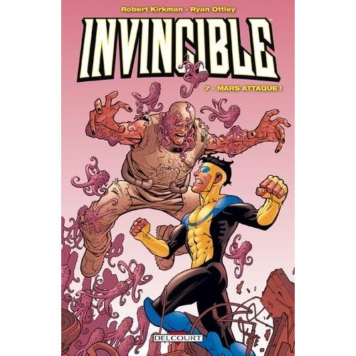 Invincible Tome 7 - Mars Attaque !