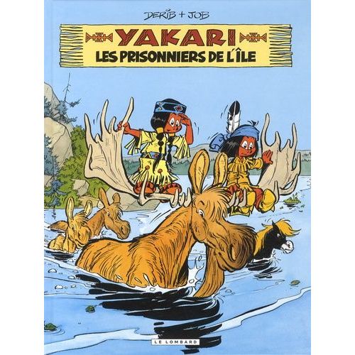 Yakari Tome 9 - Les Prisonniers De L'ile