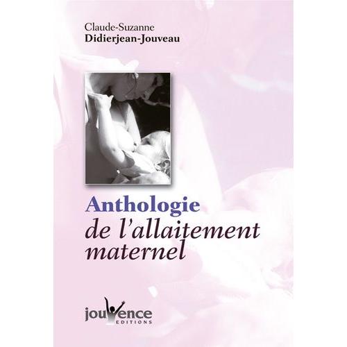 Anthologie De L'allaitement Maternel