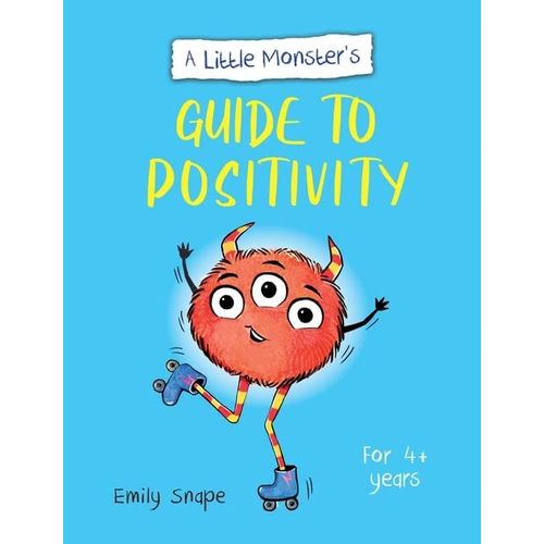 A Little Monster's Guide To Positivity