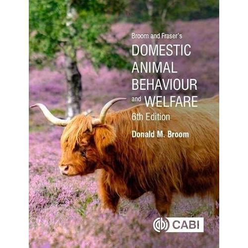 Broom And Fraser's Domestic Animal Behaviour And Welfare