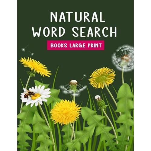 Natural Word Search Books: Large-Print Enjoy Puzzle For Adults And Kids