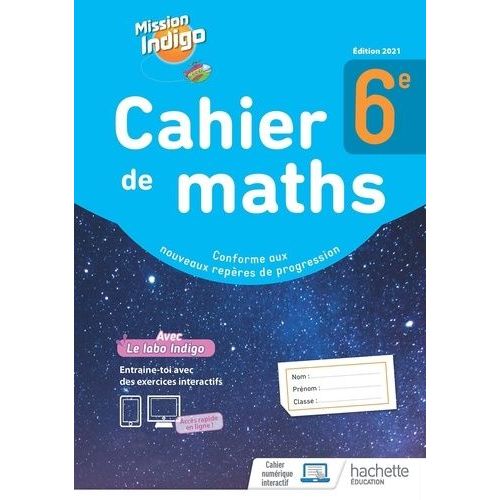 Cahier De Maths Mission Indigo