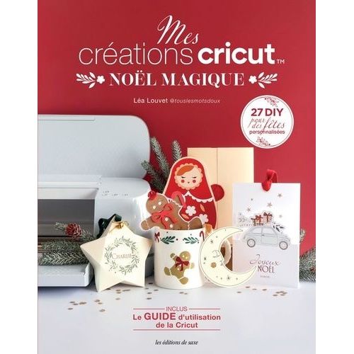 Mes Créations Cricut Noël Magique