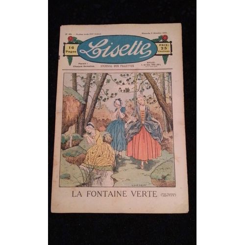 Revue Lisette Journal Des Fillettes Numéro 49 Du Dimanche 6 Décembre 1931 La Fontaine Verte