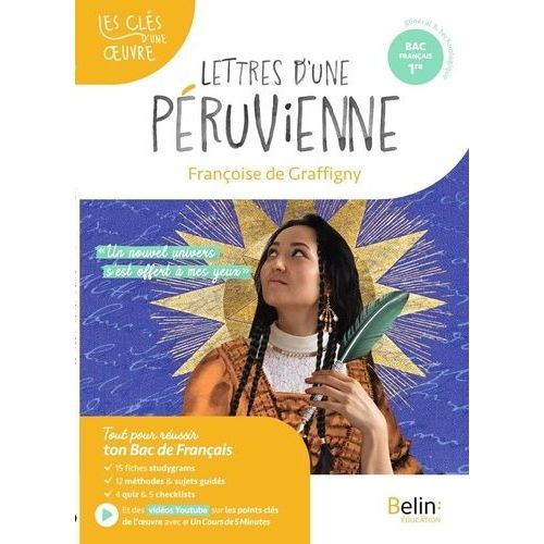 Lettres D'une Péruvienne, Françoise De Graffigny - Bac Français 1re, Parcours "Un Nouvel Univers S'est Offert À Mes Yeux