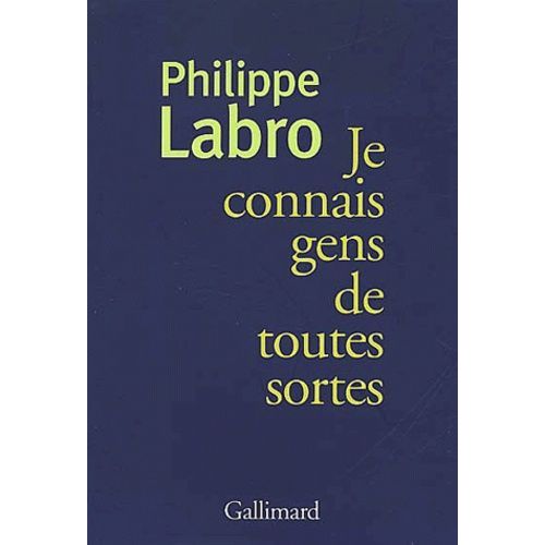 Je Connais Gens De Toutes Sortes