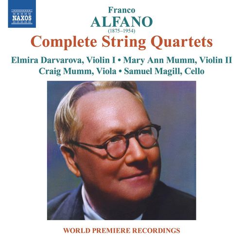 Franco Alfano: Complete String Quartets