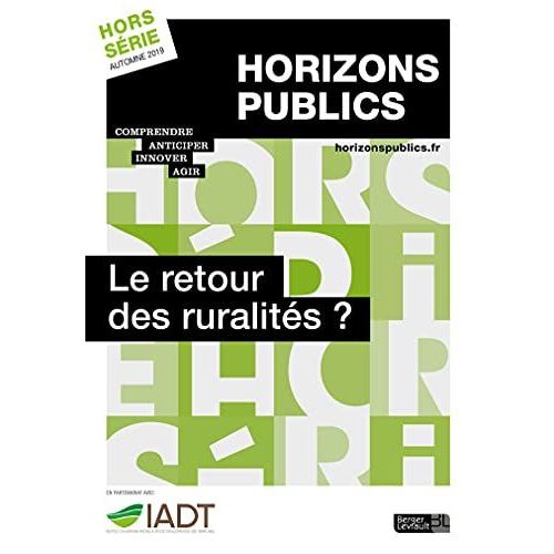 Le Retour Des Ruralités ?: Horizons Publics Hors-Série Automne 2019