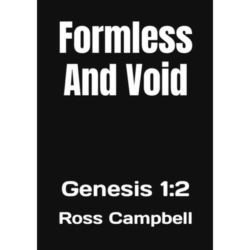 Formless And Void: Genesis 1:2