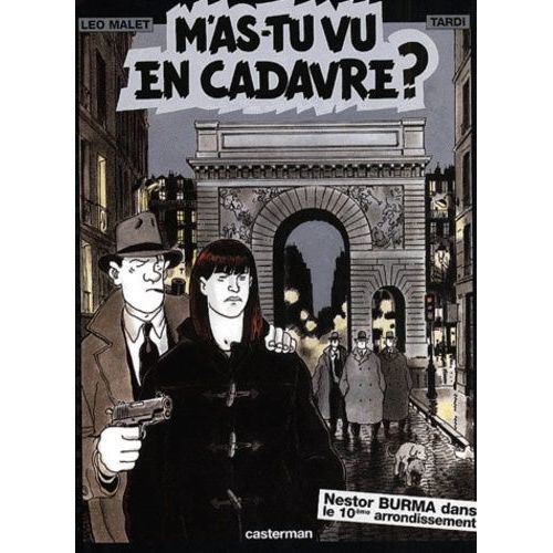 Nestor Burma - Tome 4 - M'as-Tu Vu En Cadavre ?