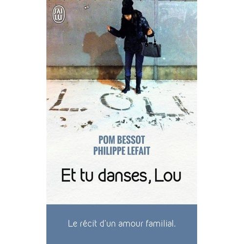 Et Tu Danses, Lou