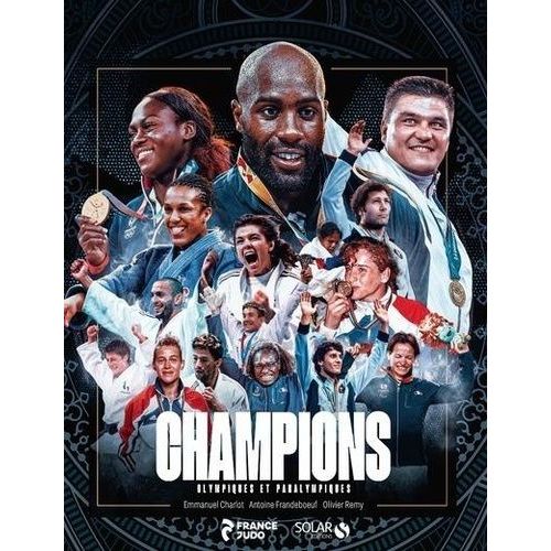 Champions - Olympiques Et Paralympiques