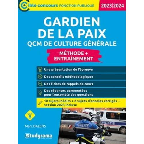 Gardien De La Paix : Qcm De Culture Générale - Catégorie B - Concours 2023-2024