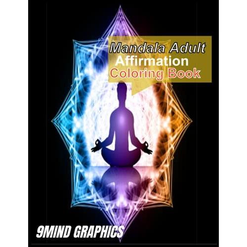 Mandala Adult Affirmation: Coloring Book