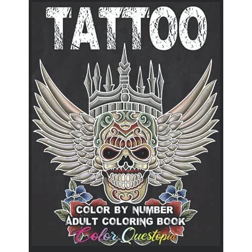 Tattoo Adult Color By Number Coloring Book